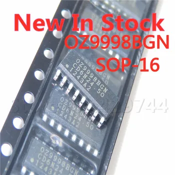2TK/LOT OZ9998BGN OZ9998 SOP-16: SMD LCD kõrgepinge juhatuse kiip UUS Laos